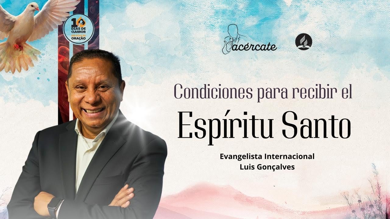 CONDICIONES PARA RECIBIR EL ESPÍRITU SANTO