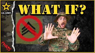 What if I want to stay an E4 in the Army?