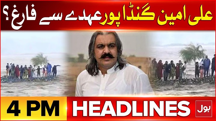 CM Ali Amin Gandapur Sacked? | BOL News Headlines at 4 PM | Swat River Tragedy