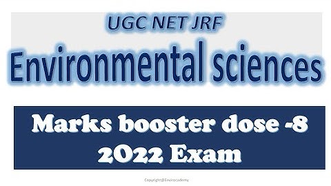 UGC NET  ENVIRONMENT SCIENCES | NET JRF ENVIRONMENT SCIENCES 2022| envirocademy