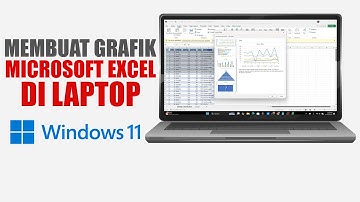 Cara Membuat Chart atau Grafik Pada Microsoft Excel Di Laptop