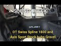 SOUND CHECK DT Swiss Spline 1800 and Axis Sport Stock Hubs for Gravel