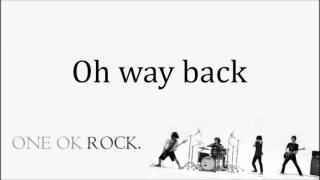 ONE OK ROCK【The Way Back】LYRIC VIDEO (Romanized Lyrics)