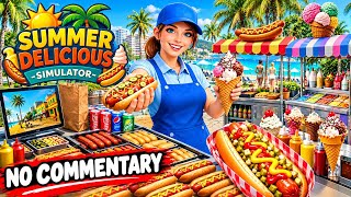 I OPENED A OWN HOT DOG 🌭 | Summer Delicious Simulator | Long Gameplay || No Commentary  screenshot 4