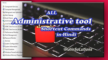 Administrative tool shortcut