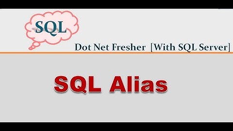 Alias in SQL Server | How to use Aliases in SQL | SQL Server