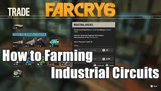 Far Cry 6 How to Farming Industrial Circuits - Weapon Upgrade Material