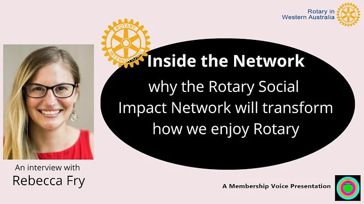 The Rotary Social Impact Network: Innovation in Ac...