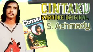 S.Achmady - Cintaku versi 1988 (Karaoke) (HQ HIGH QUALITY)