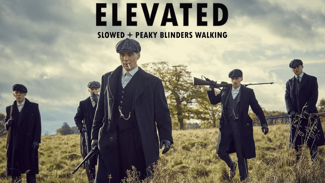 ELEVATED slowed + peaky blinders walking🔥 || bass boosted || Shubh ||