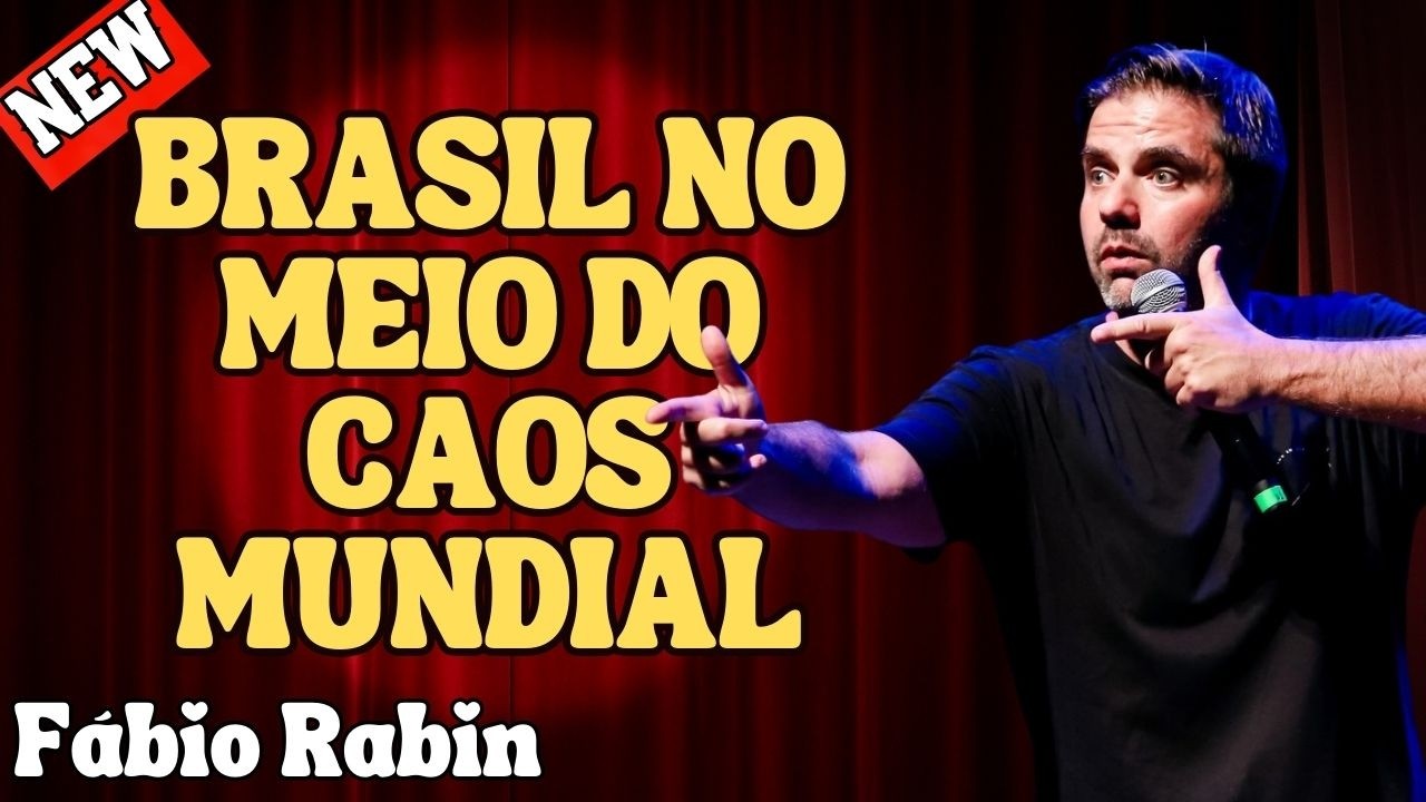 BRASIL NO MEIO DA GUERRA, HUMOR SOB ATAQUE E O CAOS NAS NOTÍCIAS – FÁBIO RABIN COMÉDIA STAND UP
