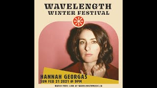 Hannah Georgas - Wavelength Winter Festival 2021