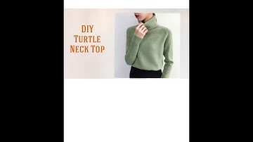 DIY TURTLE NECK TOP / HOW TO COPY YOUR OLD TOP TO TURTLENECK