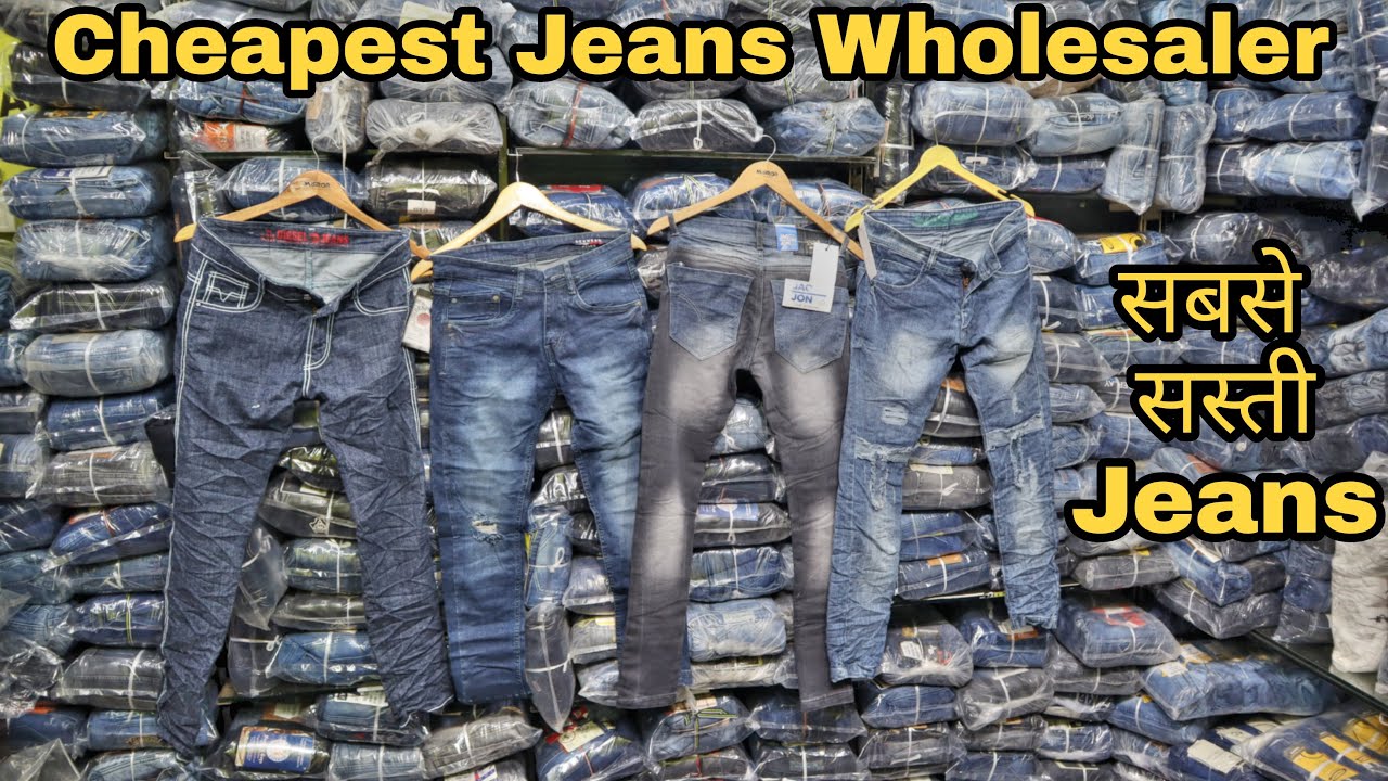 Cheapest Jeans Market In India Jeans Wholesale Market Assorted