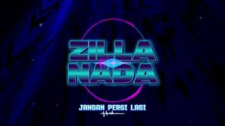Download Lagu DJ REMIX | JANGAN PERGI LAGI | ZILLA NADA MP3