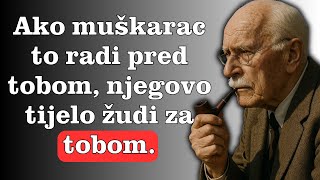 7 znakova da te želi danju i noću (ali to neće priznati) | Carl Jung