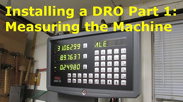 How to Install a DRO 1 - Measuring the Mill