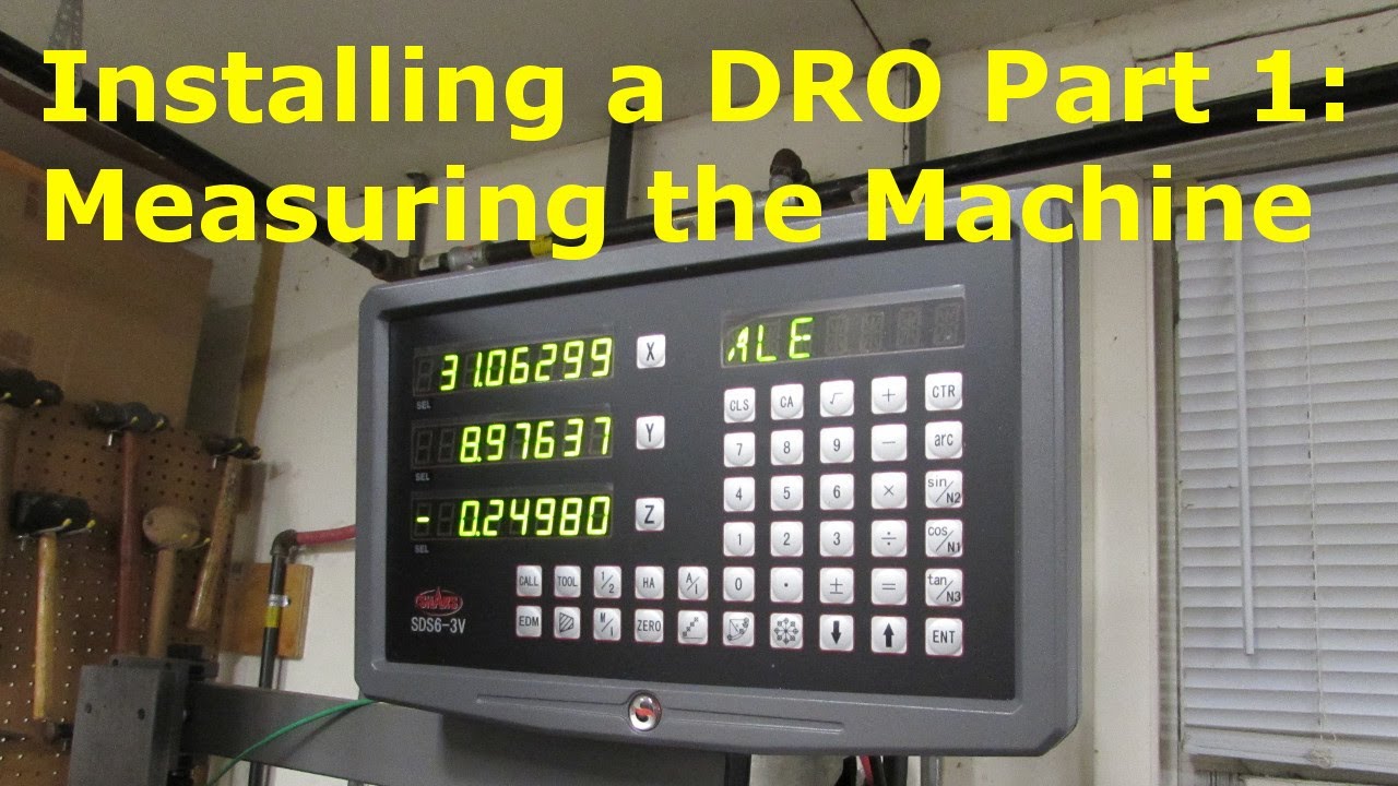 How to Install a DRO 1 Measuring the Mill YouTube
