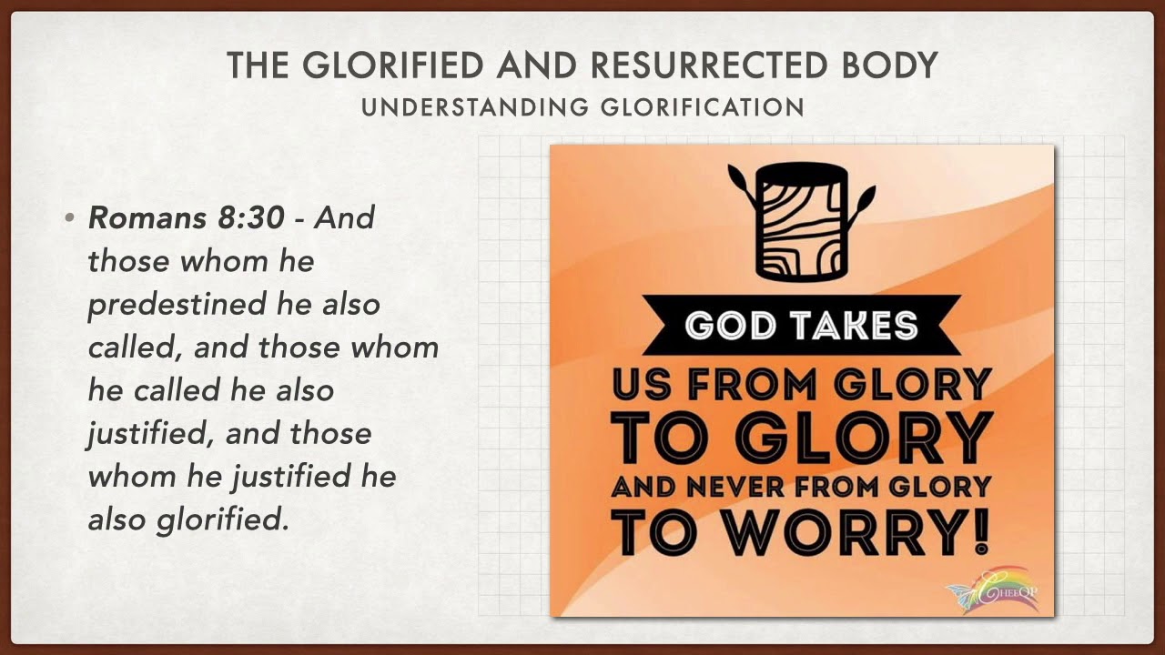 37 The Glorified and Resurrected Body - YouTube