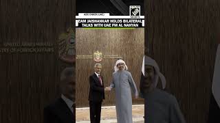 EAM S Jaishankar holds bilateral meeting with UAE Foreign Minister Abdullah bin Zayed Al Nahyan