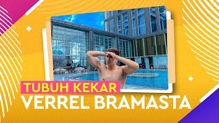 Pamer Perut Sixpack, Verrel Bramasta Banjir Pujian