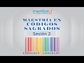 Maestría en Códigos Sagrados /Sesión 2