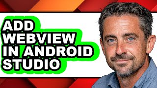 How to Add Webview in Android Studio - Easy Guide