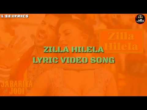 Zilla Hilela Lyrics  Jabariya Jodi  Sidharth Malhotra  Elli AvrRam  Tanishk Bagchi