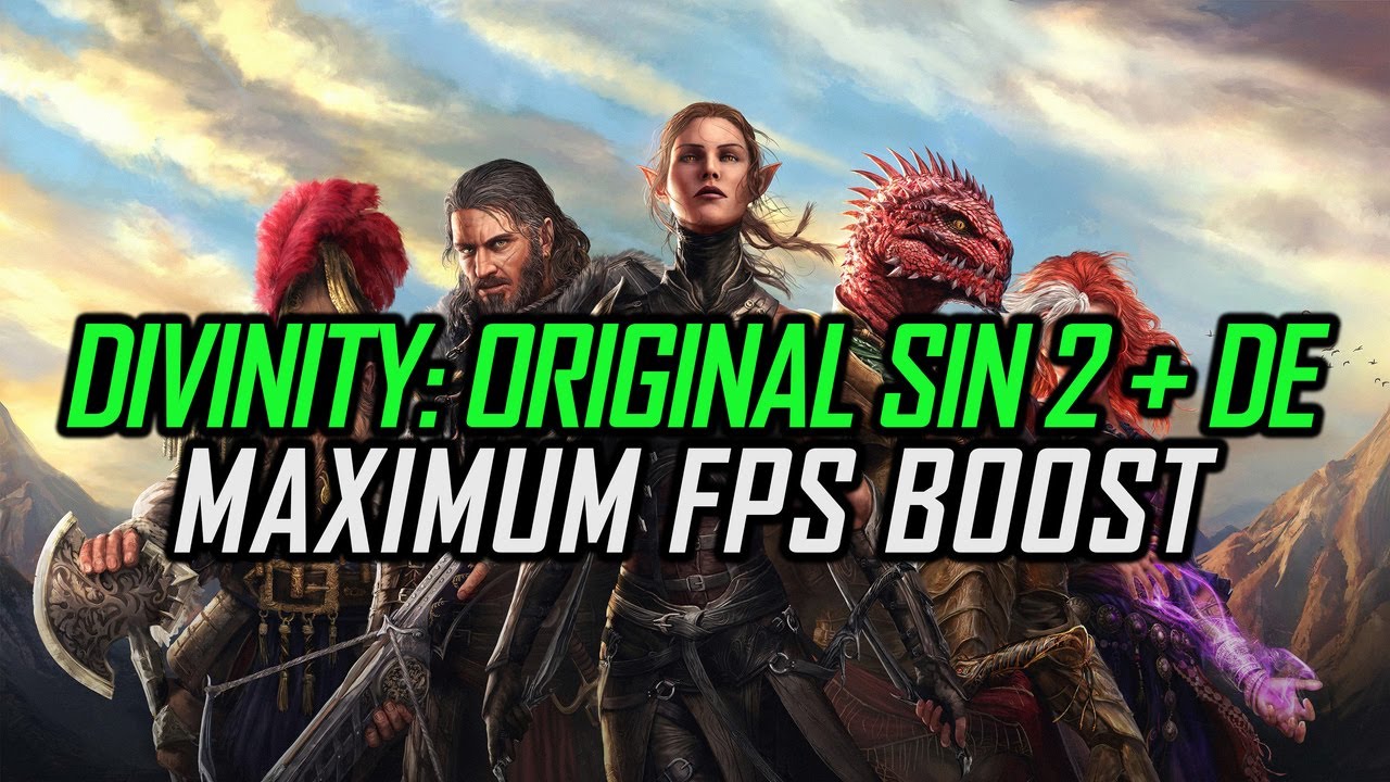 Divinity: Original Sin 2 + Definitive Edition | How to Get Maximum FPS ...