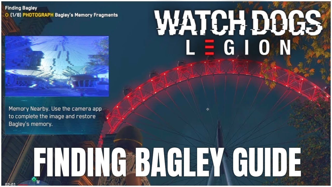 Watch Dogs: Legion - Finding Bagley Locations