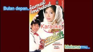 JAMAL MIRDAD   JAMILAH KARAOKE M1