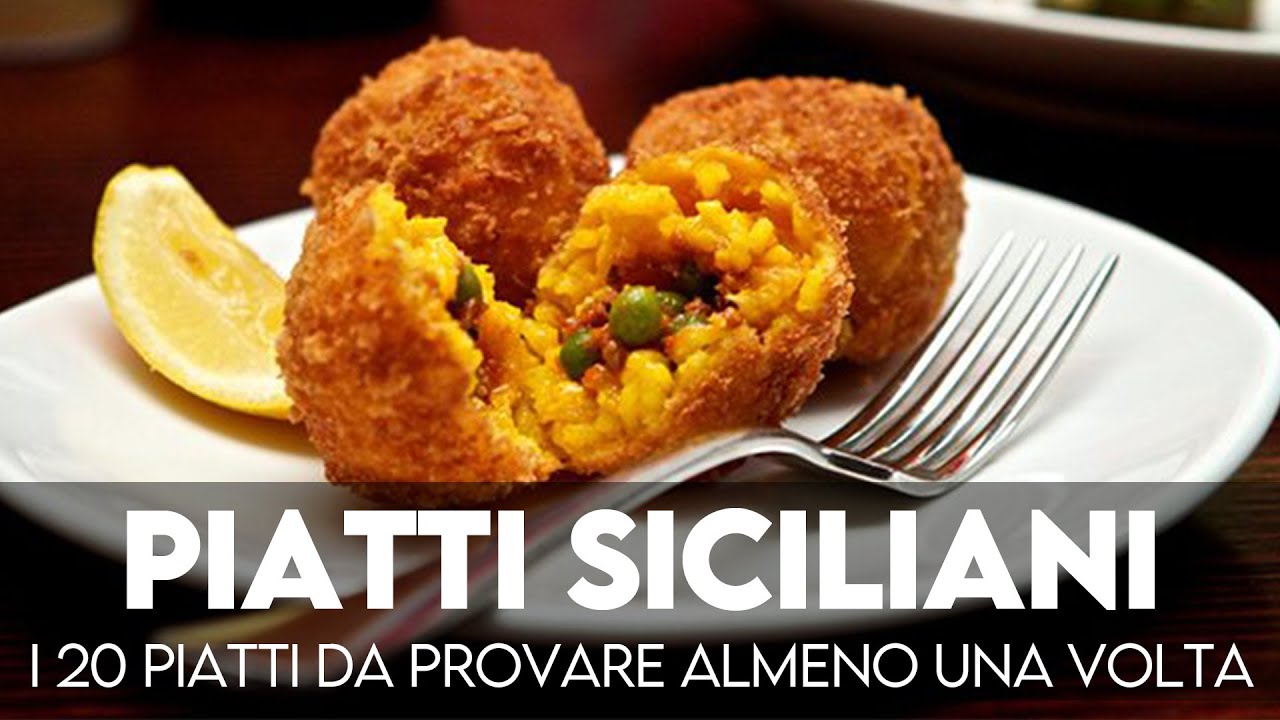 Piatti tipici siciliani: i 20 da provare in Sicilia, da est a ovest 