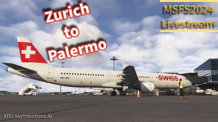 MSFS2024 LIVE:  Zurich to Palermo Full Flight (Real-Time)