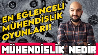 Mühendislik Nedir? + Geleceğin Mühendisleri İçin Oyun Tavsiyeleri!