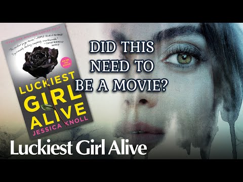 Luckiest Girl Alive | Book vs. Movie thumbnail