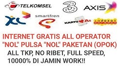 TUTORIAL INTERNET GRATIS ALL OPERATOR ALL TKP "NOL" PULSA "NOL" KUOTA (OPOK) 100000% DI JAMIN WORK - Durasi: 16.43. TUTORIAL INTERNET GRATIS ALL OPERATOR ALL TKP "NOL" PULSA "NOL" KUOTA (OPOK) 100000% DI JAMIN WORK - Durasi: 16.43.