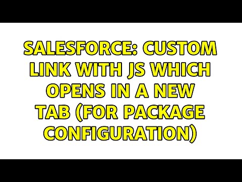Salesforce: Custom link with JS which opens in a new tab (for package configuration)