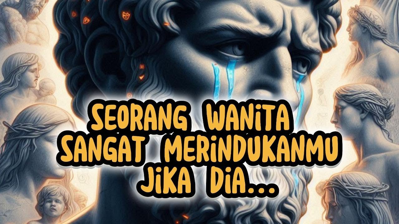 Tanda-tanda Dia Sangat Merindukanmu ~ Psikologi Wanita _ Stoisisme
