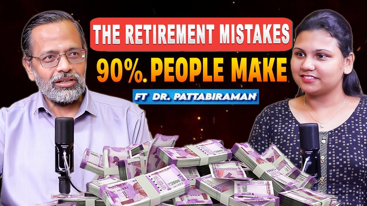 RETIREMENT PLANNING எங்கிருந்து ஆரம்பிக்கலாம்? | Dr. PATTABIRAMAN | THE RAW FRAME PODCAST