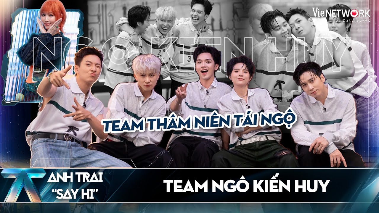 Team Ngô Kiến Huy: đội hình thâm niên tái ngộ, kết hợp MIN để 
