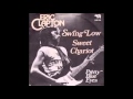 Eric Clapton Swing Low Sweet Chariot
