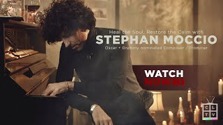 Stephan Moccio: Heal the Soul, Restore the Calm
