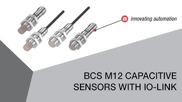 BCS M12 Capacitive Sensors with IO-Link
