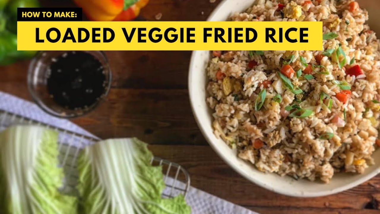 Loaded Veggie Fried Rice Recipe - YouTube