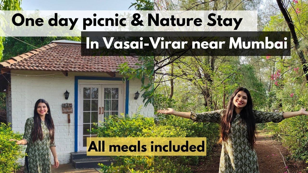 Vasai, Virar, Palghar, One day picnic & Stay