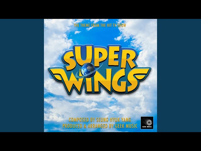 Super Wings Main Theme (From Super Wings) class=