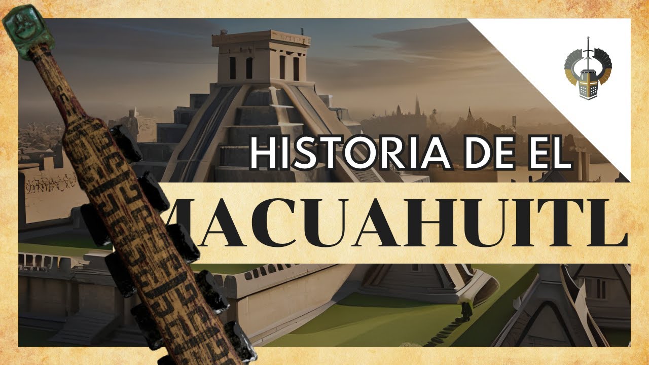 MACUAHUITL AZTECA: La HISTORIA del ARMA PREHISPÁNICA