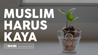 [LIVE] Muslim Harus Kaya | Ustadz Zainal Abidin LC,M.M. حفظه الله