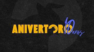 AniverTORO - Especial 10 anos