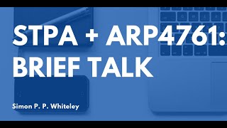 STPA + ARP4761: Brief Talk